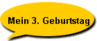 Mein 3. Geburtstag