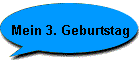 Mein 3. Geburtstag